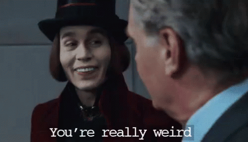 Youre weird GIF Charlie Chocolate Factory