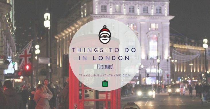 Things to do London December Guide