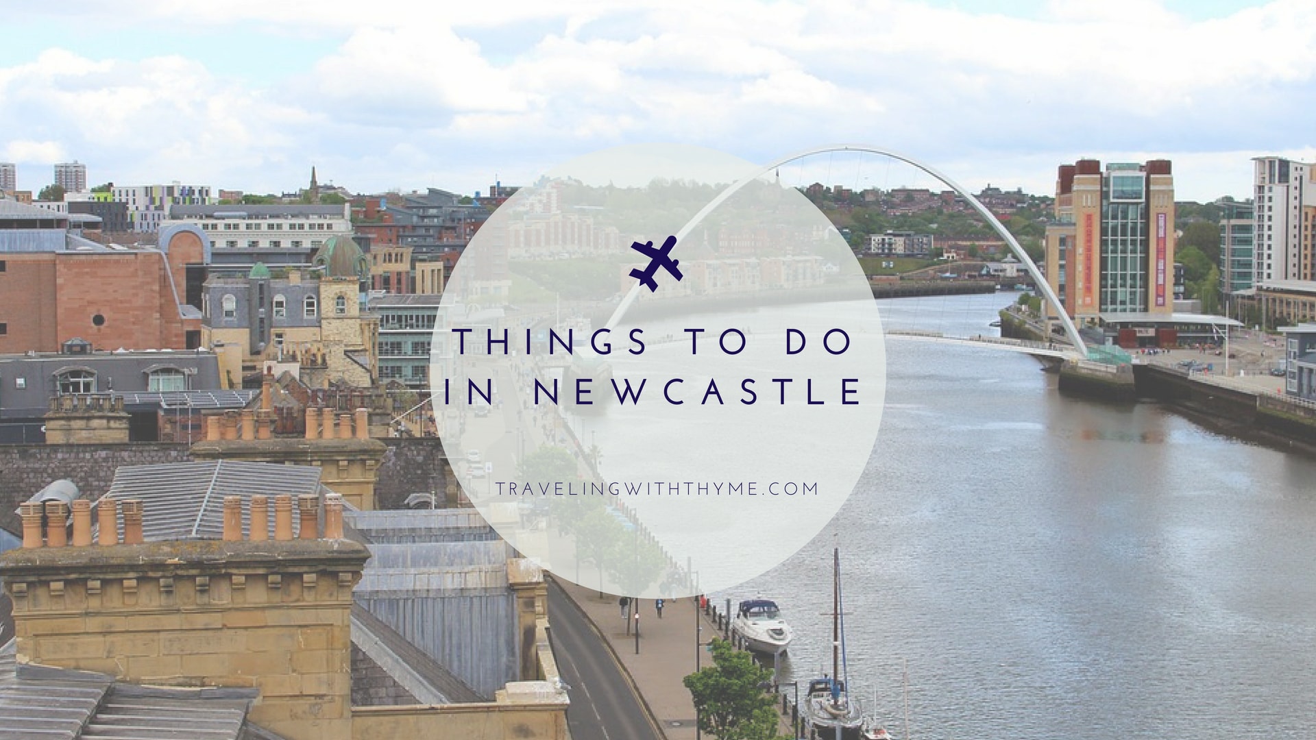 10 Things To Do In Newcastle Upon Tyne, UK [Travel Guide] | Traveling ...